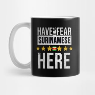 Have No Fear The Surinamese Is Here - Gift for Surinamese From Suriname Mug